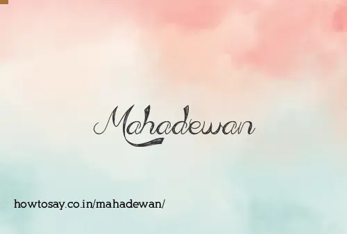 Mahadewan