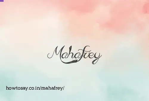 Mahafrey