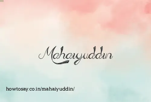 Mahaiyuddin