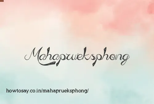 Mahaprueksphong