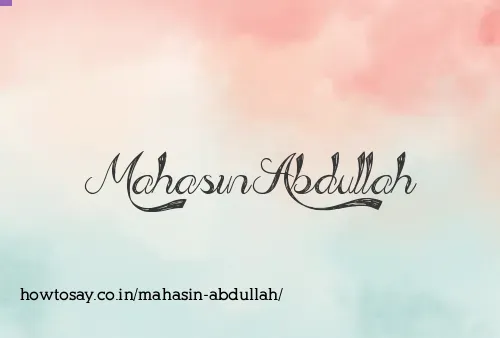 Mahasin Abdullah