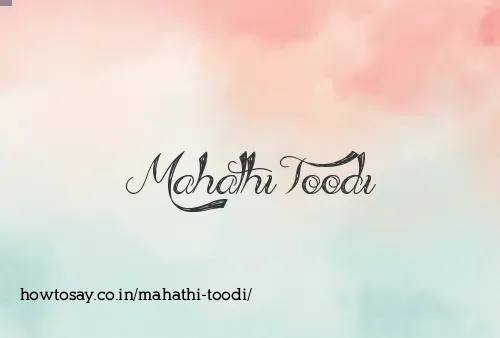 Mahathi Toodi