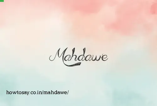 Mahdawe