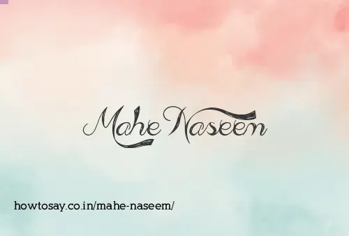 Mahe Naseem