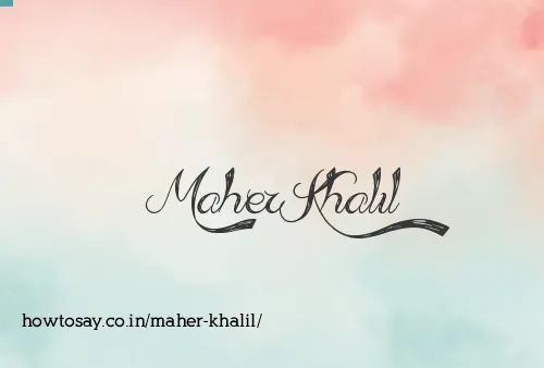 Maher Khalil