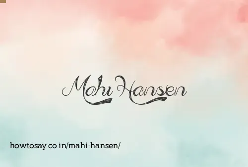 Mahi Hansen