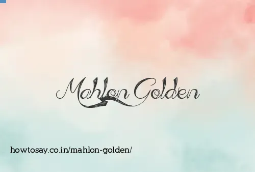 Mahlon Golden