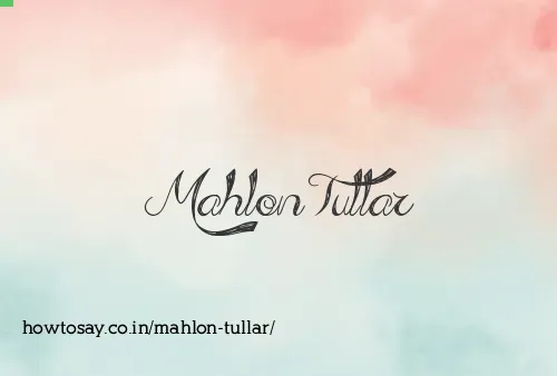 Mahlon Tullar