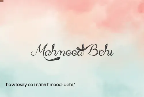 Mahmood Behi