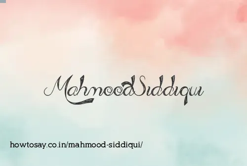 Mahmood Siddiqui