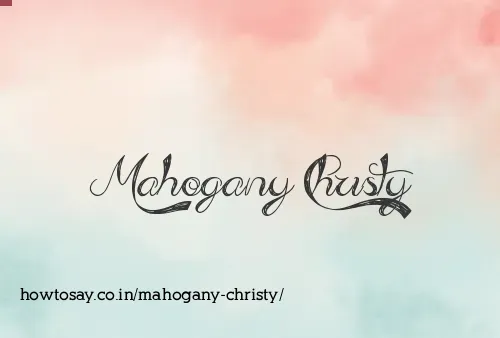 Mahogany Christy