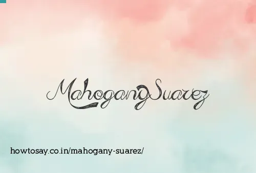 Mahogany Suarez