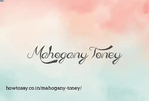 Mahogany Toney