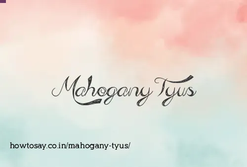Mahogany Tyus