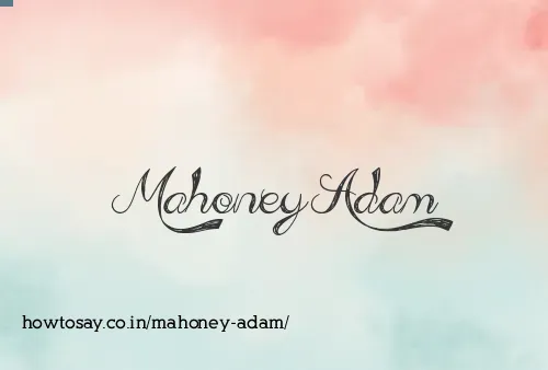 Mahoney Adam