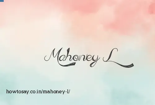Mahoney L