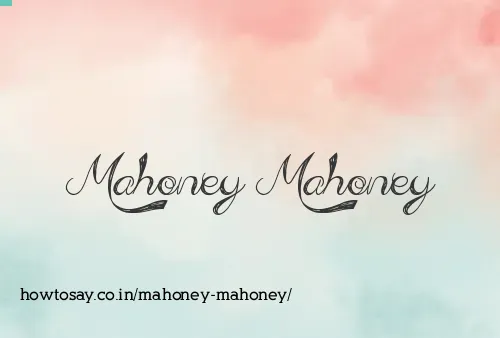 Mahoney Mahoney