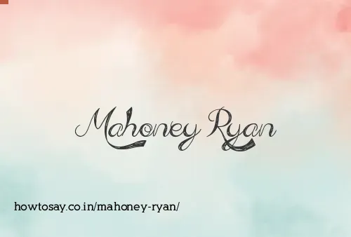 Mahoney Ryan