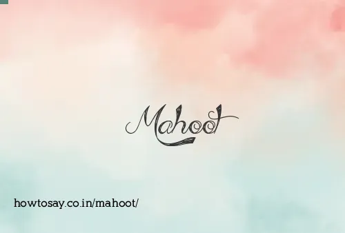 Mahoot