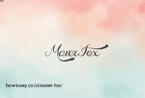 Maier Fox