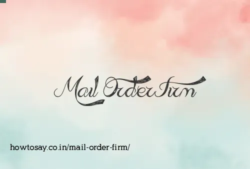 Mail Order Firm