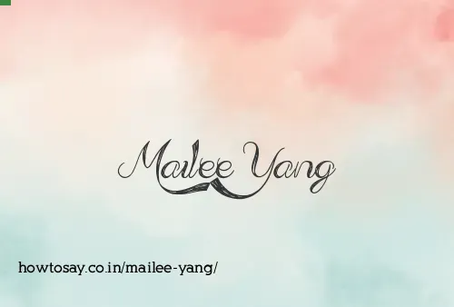 Mailee Yang