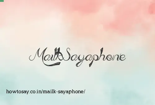 Mailk Sayaphone