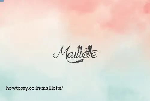 Maillotte