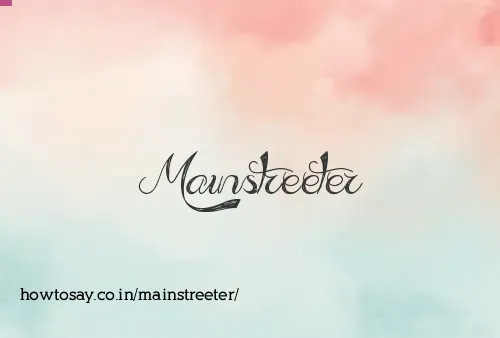 Mainstreeter