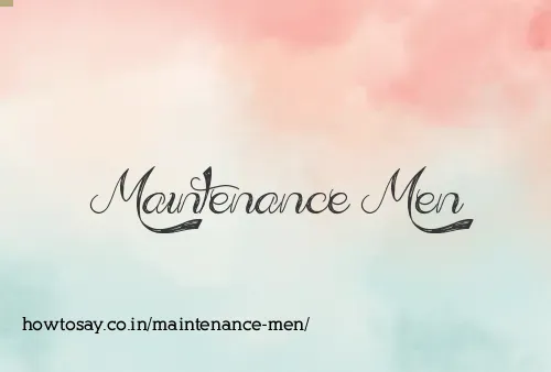 Maintenance Men
