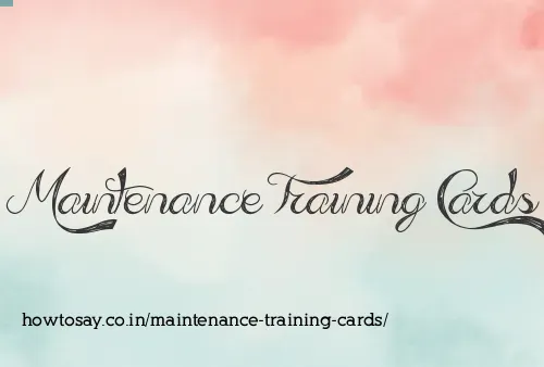 Maintenance Training Cards