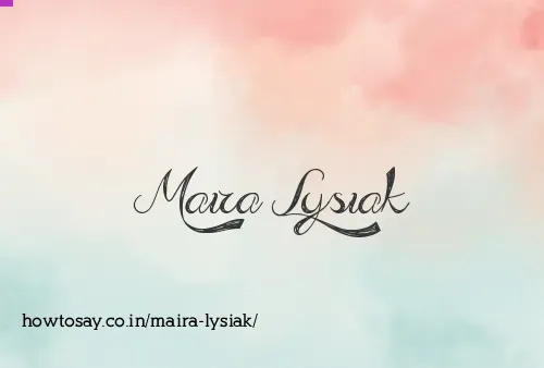 Maira Lysiak