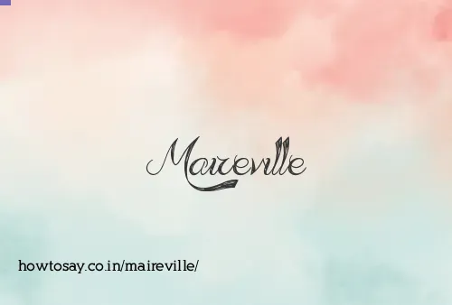 Maireville