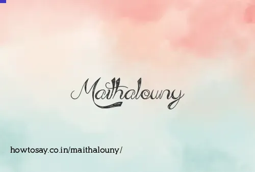 Maithalouny