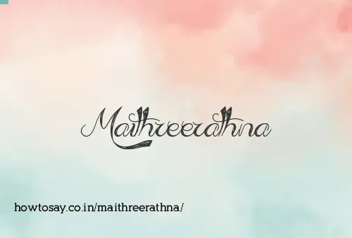 Maithreerathna