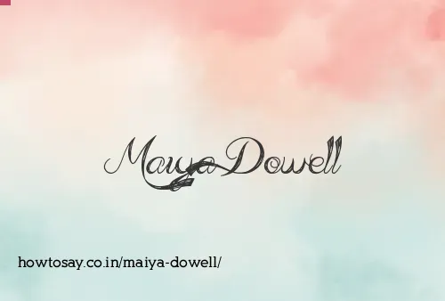 Maiya Dowell