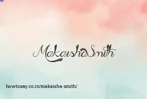 Makaisha Smith