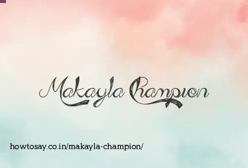 Makayla Champion