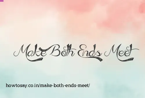 Make Both Ends Meet