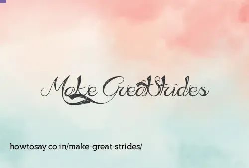 Make Great Strides