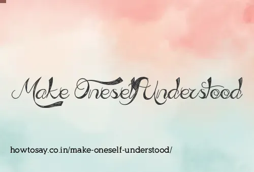 Make Oneself Understood