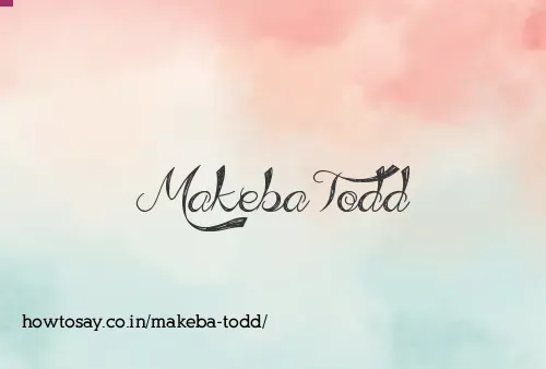 Makeba Todd