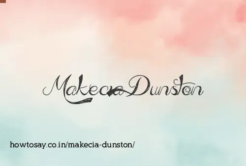 Makecia Dunston