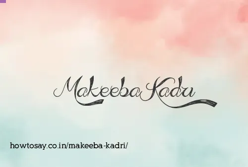 Makeeba Kadri