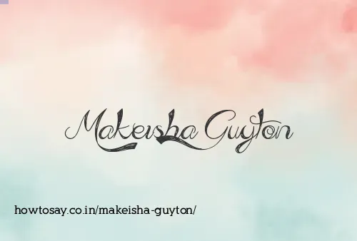 Makeisha Guyton