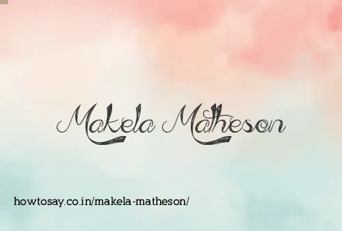 Makela Matheson