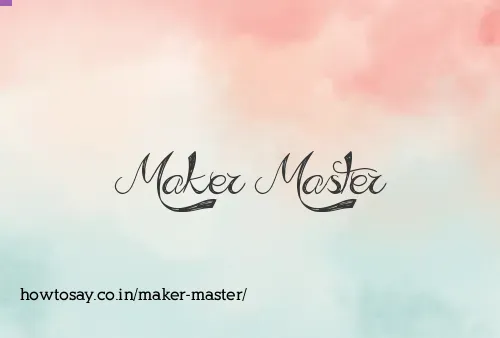 Maker Master