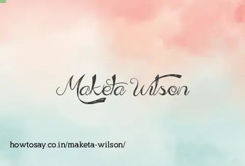 Maketa Wilson