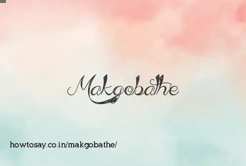 Makgobathe