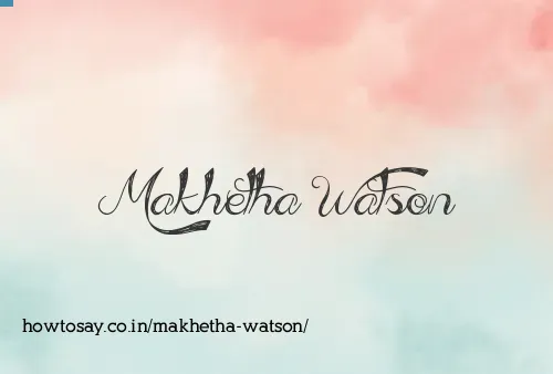 Makhetha Watson